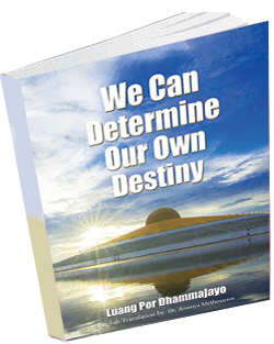 ชีวิตลิขิตได้ (We Can Determine Our Own Destiny)