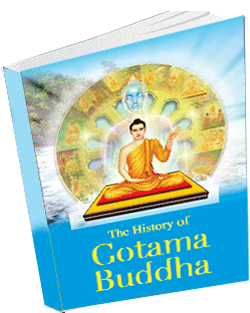 The history of gotama buddha