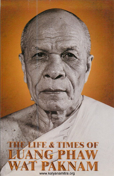 The-Life-Times-Luang-Phaw-Wat-Paknam.jpg